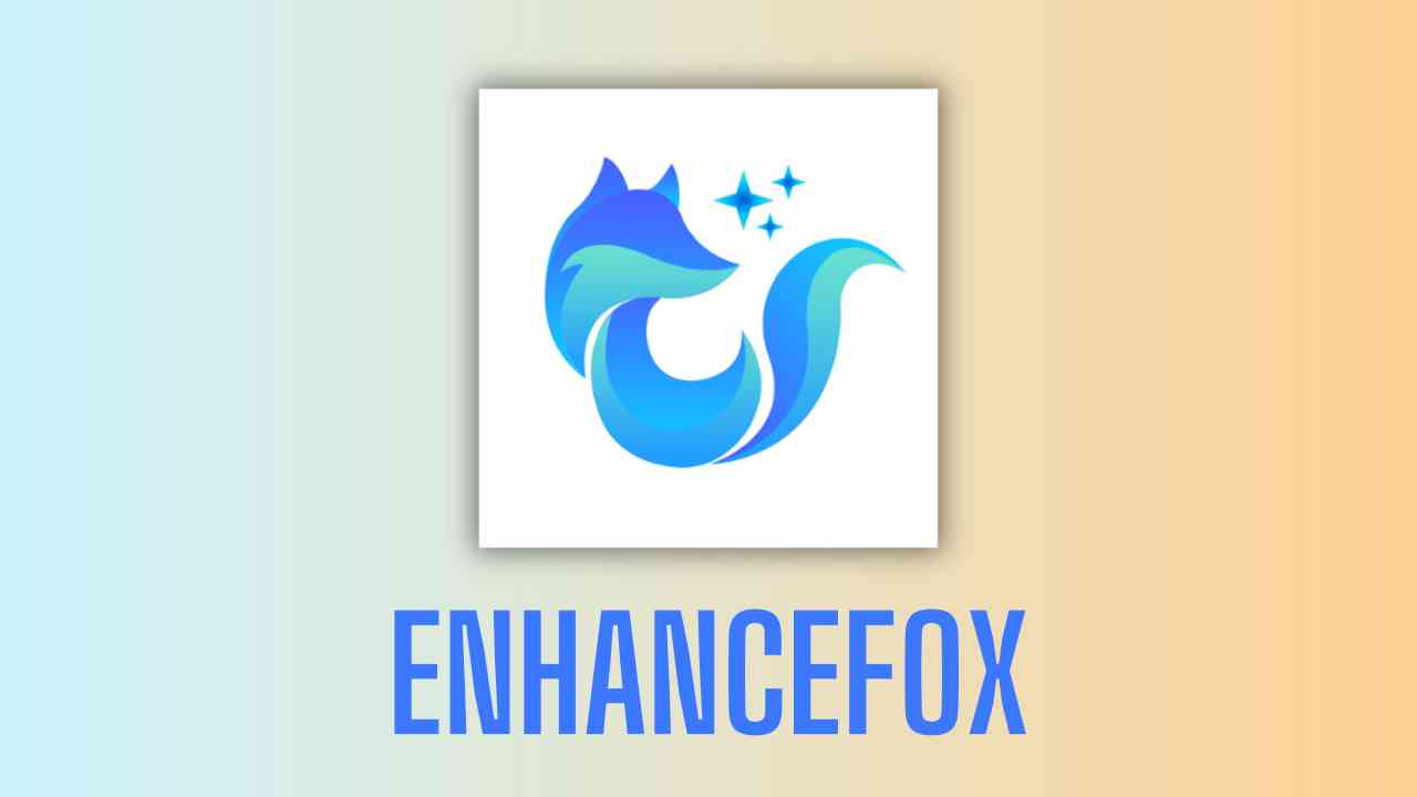 Enhancefox